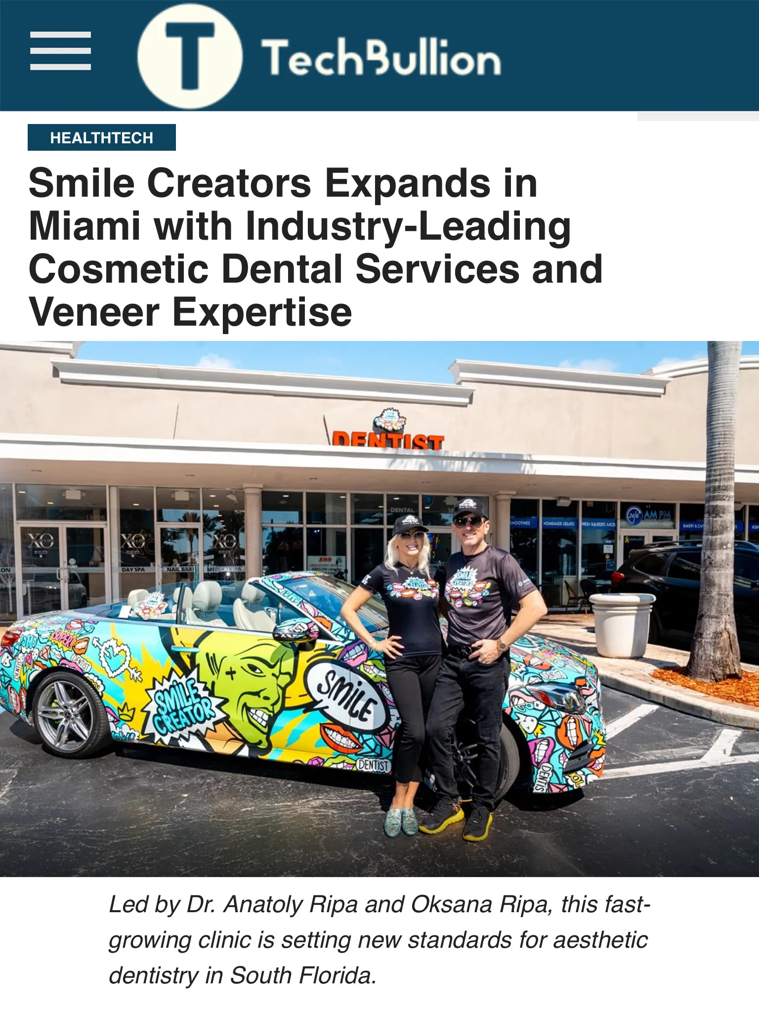Two people standing in front of a building and a decorated car. Article title: Smile Creators Expands In Miami.